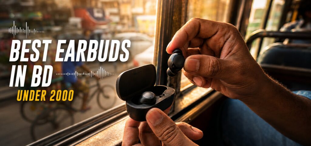 Best Earbuds in BD Under BDT 2000
